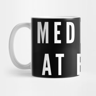 Mediocre At Best Mug